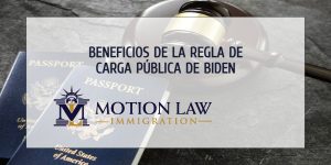 ¿Cuáles son los beneficios de la Regla de Carga Pública de Biden?