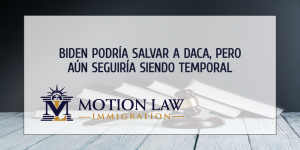 ¿Sería una solución permanente salvar a DACA?