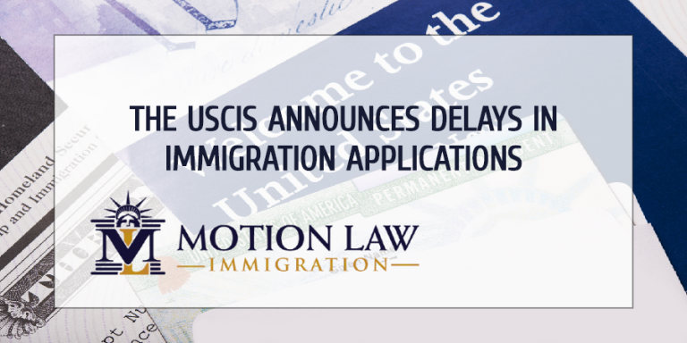 The Uscis Announces Delays In Immigration Applications Motion Law