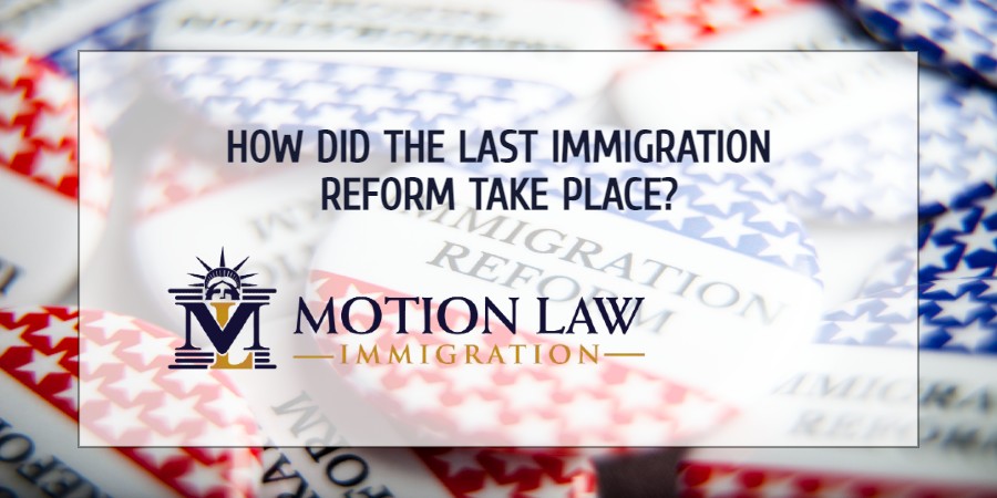 How Did The Last Immigration Reform Take Place Motion Law Immigration 1436