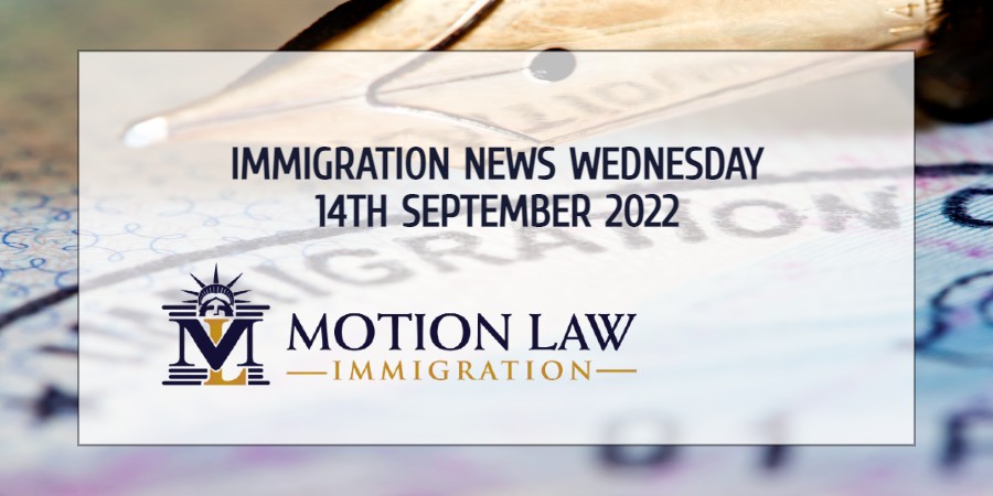 Latest Immigration News 09/14/22