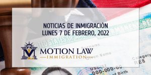 Conozca Acerca de las Noticias de Inmigración del 02/07/2022