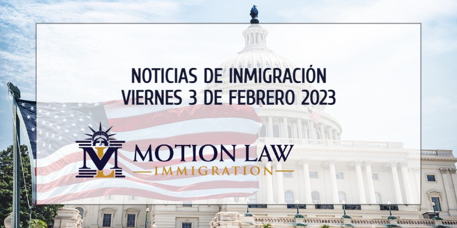 Últimas Noticias de Inmigración 02/03/23