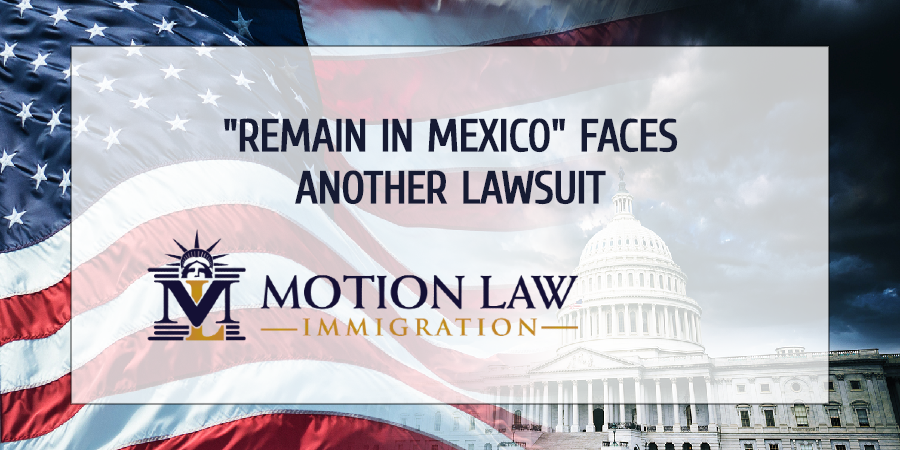 "Remain In Mexico" Faces Another Lawsuit | Motion Law Immigration