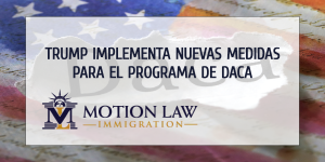 Trump no recibe nuevas aplicaciones de DACA a pesar de orden de Corte Suprema