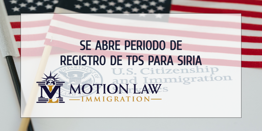 USCIS abre periodo de inscripción para beneficiarios de TPS de Siria