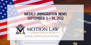 immigration news recap for the first week of September 2022